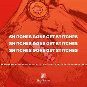 snitches gone get stitches