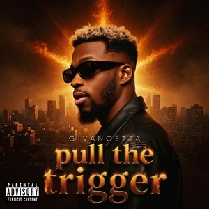 Givangetta-Pull The Trigger 