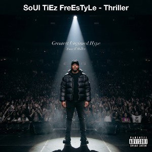 SoUl TiEz FreEsTyLe - Thriller
