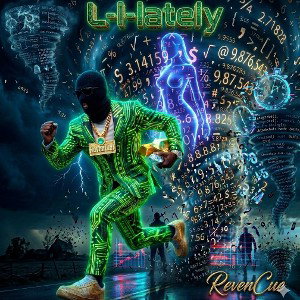 L-l-lately 