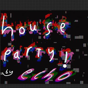 Yo this house partys eo lit 
