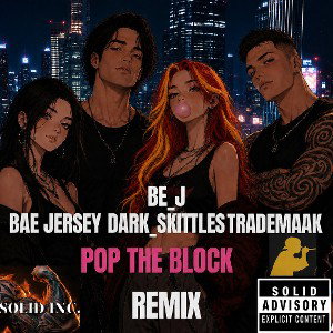 Pop the block (Remix)
