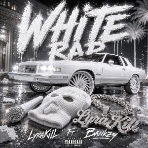 White Rap Ft Bankzy