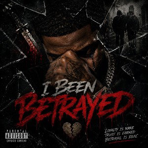 I Been Betrayed 