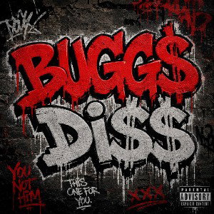 BUGGZ DI$$