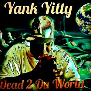 Yank Yitty_Fuckin Wit Me