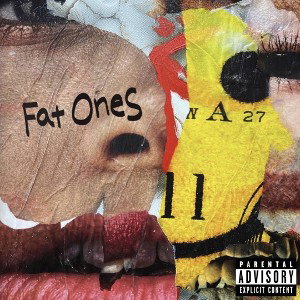 Fat Ones