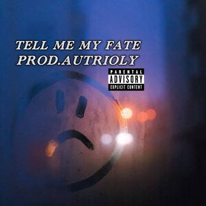 Tell Me My Fate | prod.autrioly)