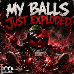 my balls just exploded