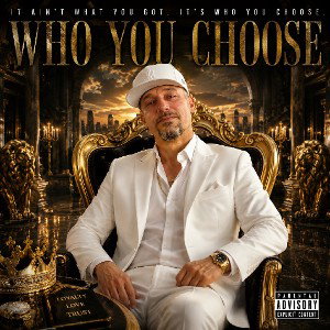 Who you Choose 