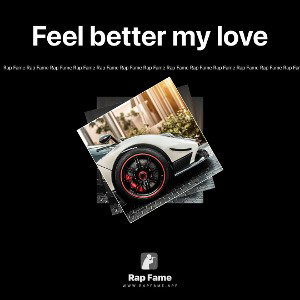 Feel better my love 