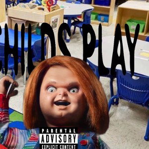 CHILDS PLAY