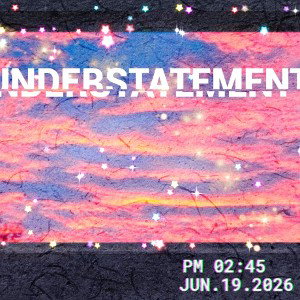 understatement