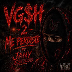 2. - Me Perdiste FT. Jany Estilos - VG$H