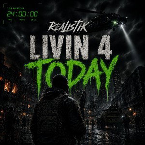 LIVIN 4 TODAY / 24Hrs