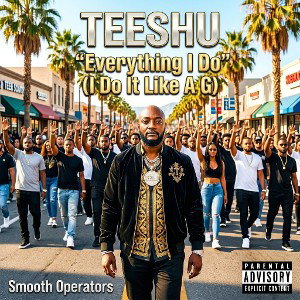 "Everything I Do" (I Do It Like A G)