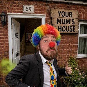 Just Left Your Mum's