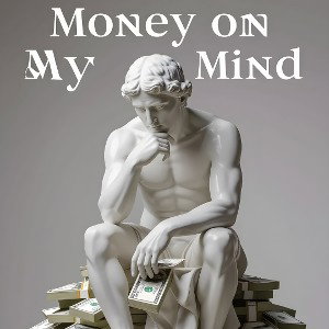 Money on my mind 💵💸💰