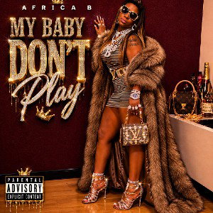 My Baby Don't Play 
