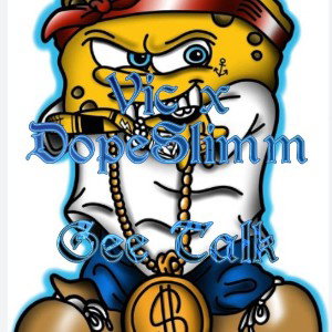 Gee Talk feat Dope Slimm