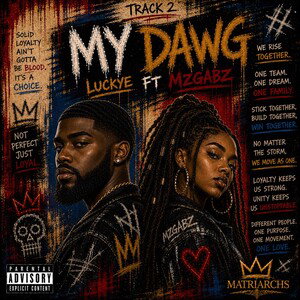 My Dawg Ft MzGabz (Track 2)