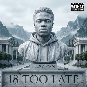18 TOO LATE 