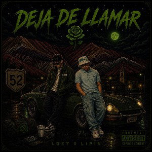 DEJA DE LLAMAR ☎️💔 | LOET x LIPIN