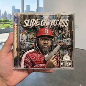 slide on yo ass