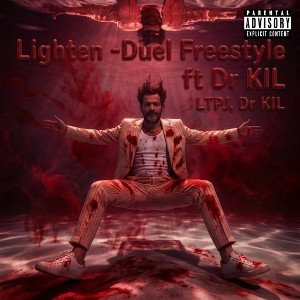 Lighten -Duel Freesyle ft Dr KIL