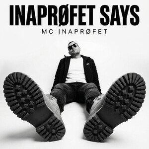 INAPRØFET SAYS