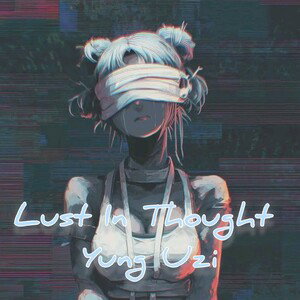 Lust In Tought