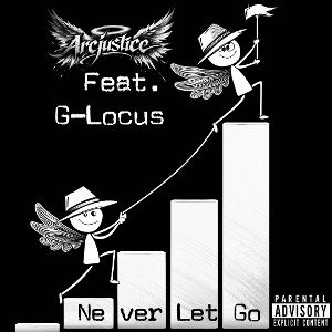 “Never Let Go” (Feat. G-Locus)