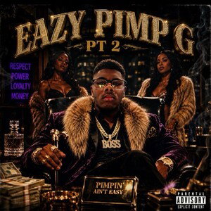 Eazy Pimp G pt 2