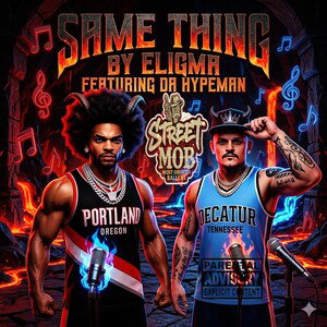 SAME THiNG Ft.(Da Hypeman)