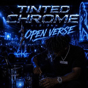 Tinted Chrome (open verse) 