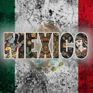 All day eryday MEXICO 