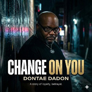 Change on you