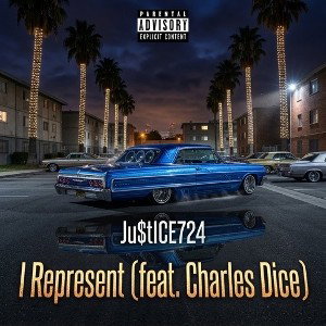 I Represent (feat. Charles Dice)