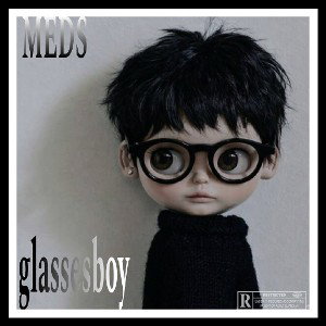 MEDS - glassesboy (album version)