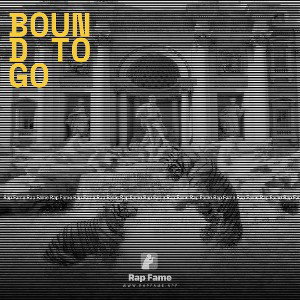Bound to Go