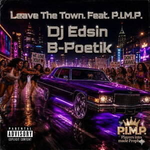 Leave The Town Feat. P.I.M.P.