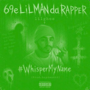 #WhisperMyName  (Off da Lean)