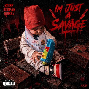 Im Just A Savage 