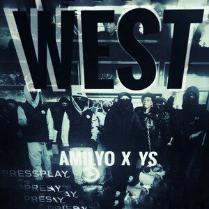 WEST (Amilyo  ,  YS) {prod by pressplay.media}