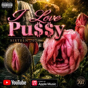 I Love Pu$$y  