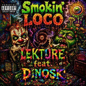 Smokin' Loco ft. Dinosk