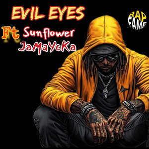 Evil Eyes Sunflower FT JaMaYcKa