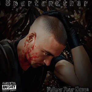 SpartanEther - Follow Your Name 