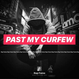 past my curfew 
