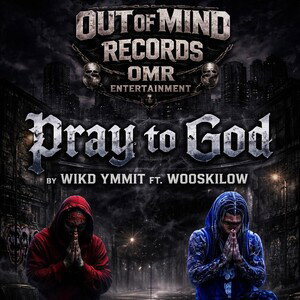 Pray to god ft. Wooskilow (Prod.by Wikd Ymmit)